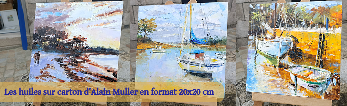 Petites huiles sur toile d'Alain Muller